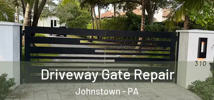 Driveway Gate Repair Johnstown - PA