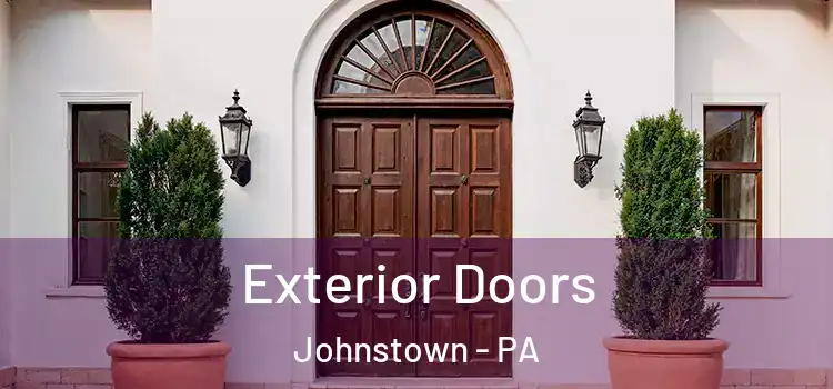 Exterior Doors Johnstown - PA